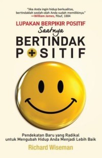 Image of Lupakan Berpikir Positif Saatnya Bertindak Positif