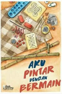 Image of AKU PINTAR DENGAN BERMAIN