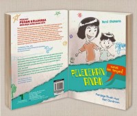 Image of Pelecehan Anak, Kenali dan Tangani; Menjaga Buah Hati dari Sindrom