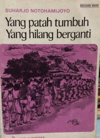 Image of Yang Patah tumbuh Yang hilang berganti