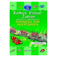 Image of Kamus Visual Junior 5 : Serangga dan Invertebrata