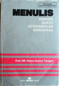 Image of Menulis sebagai suatu Keterampilan Berbahasa