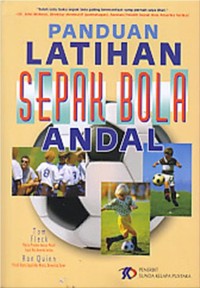 Image of Panduan Latihan Sepak Bola Andal