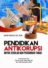 Image of Pendidikan Antikorupsi untuk Sekolah dan Perguruan Tinggi