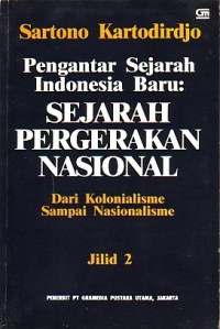 Image of Pengantar Sejarah Indonesia Baru: Sejarah Pergerakan Nasional