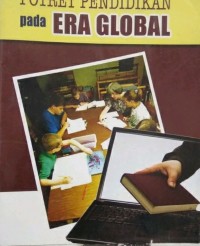 Image of Potret Pendidikan pada Era Global