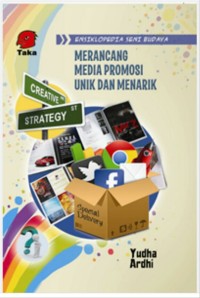 Image of Ensiklopedia Seni Budaya : Merancang Media Promosi Unik dan Menarik