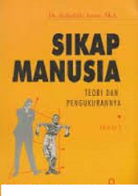Image of Sikap Manusia Teori dan Pengukurannya