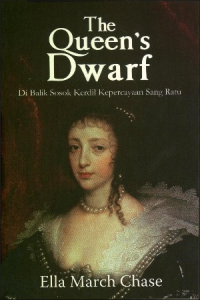 Image of The Queen's Dwarf; Dibalik Sosok Kerdil Kepercayaan Sang Ratu