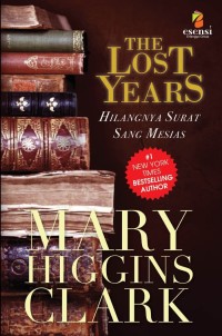 Image of THE LOST YEARS : HILANGNYA SURAT MESIAS