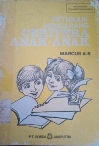 Image of PETUNJUK MENGARANG CERITERA ANAK-ANAK