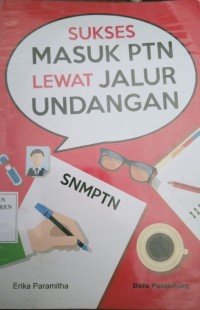 Image of SUKSES MASUK PTN LEWAT JALUR UNDANGAN