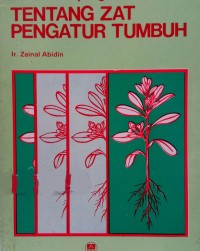 Image of Dasar-Dasar Pengetahuan Tentang Zat Pengatur Tumbuh