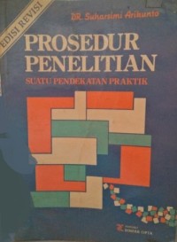 Image of Prosedur Penelitian Suatu Pendekatan Praktek