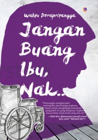 Image of Jangan Buang Ibu, Nak...
