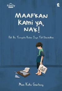 Image of Maafkan Kami Ya, Nak!