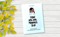 Image of Tidak Apa-apa Menangis Saja