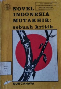 Image of Novel Indonesia Mutakhir : Sebuah Kritik
