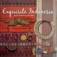 Image of Exquisite Indonesia: Kriya Nusantara nan Elok