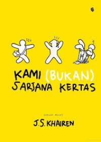 Image of KAMI (BUKAN) SARJANA KERTAS