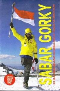 Image of SABAR GORKY: 100 Nilai Hidup Melawan Keterbatasan ditengah Keterbatasan