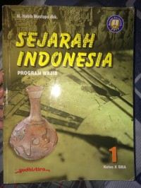 Image of Sejarah Indonesia 1 Kelas X SMA : Program Wajib