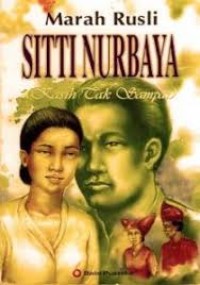 Image of SITTI NURBAYA : Kasih Tak Sampai